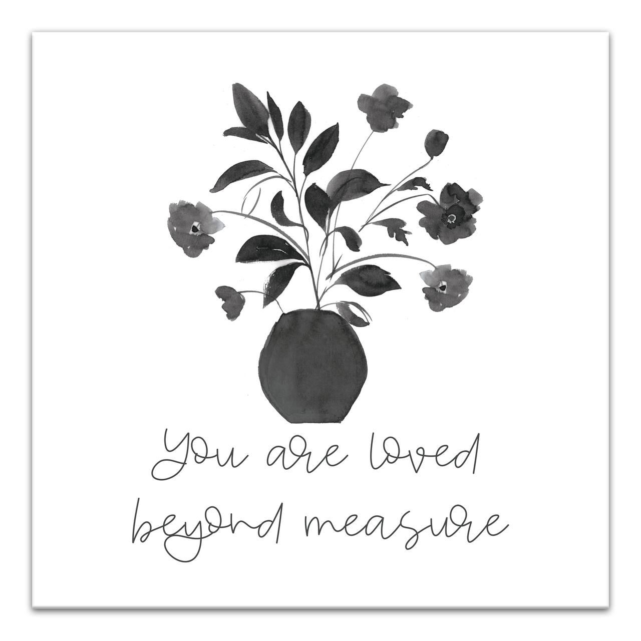You are Loved Beyond Measure 20" x 20" Canvas Wall Art